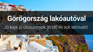 Görögország lakóautóval, ha igazi kalandra vágysz